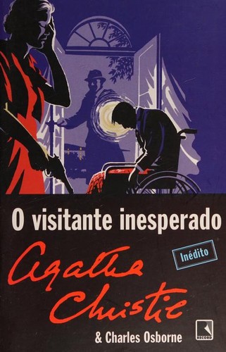 Charles Osborne, Charles Osborne, Charles Osborne: Visitante Inesperado, O (Paperback, Portuguese language, 2000, Record)