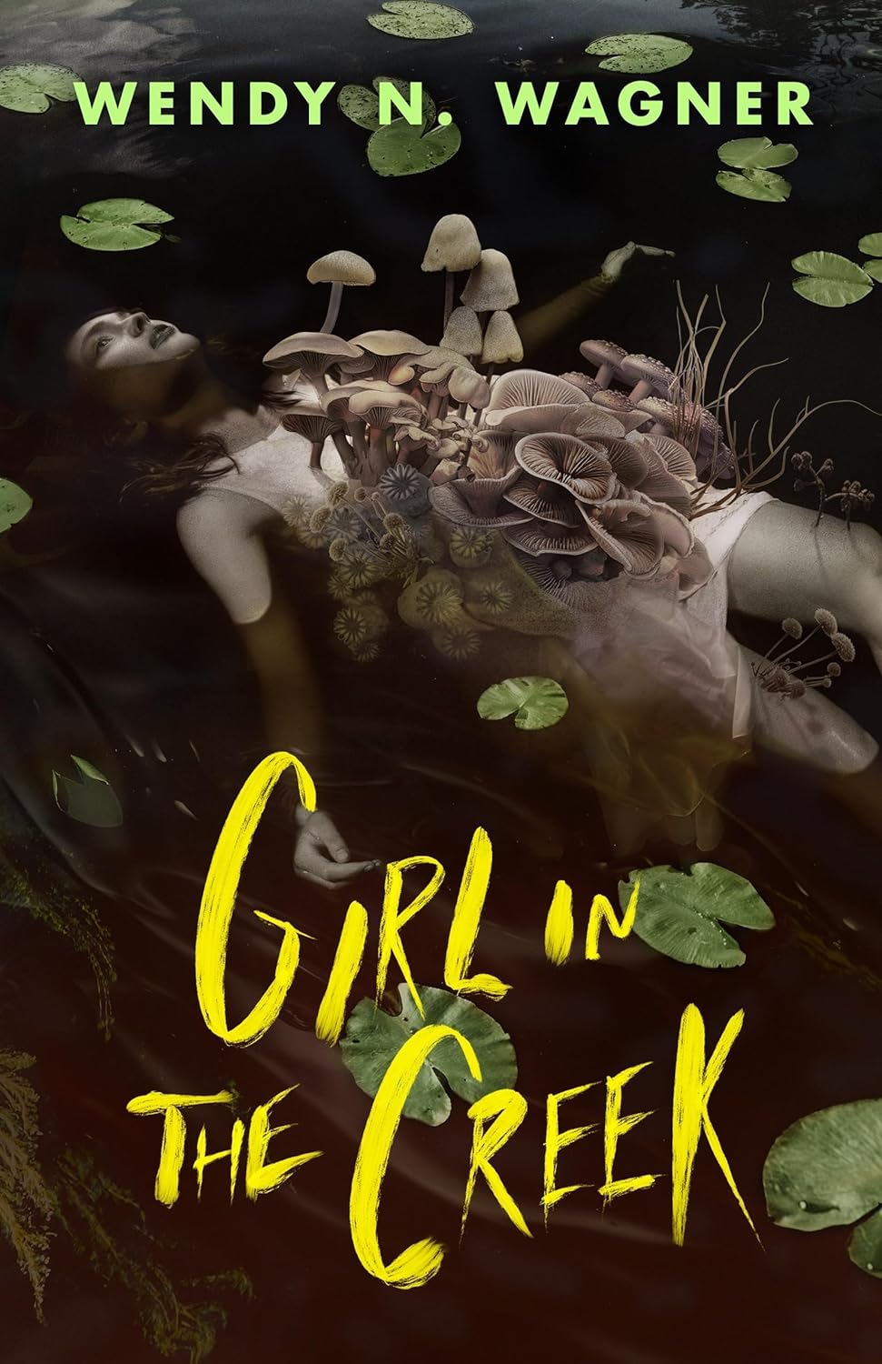 Wendy N. Wagner: Girl in the Creek (2025, Doherty Associates, LLC, Tom)