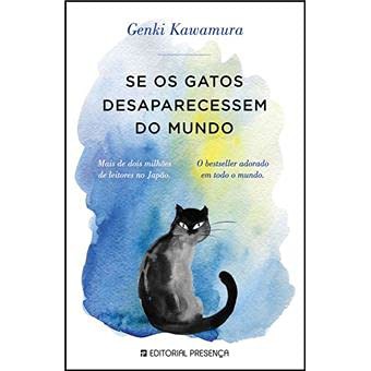 Genki Kawamura: Se os Gatos Desaparecessem do Mundo (Paperback, Editorial Presença)