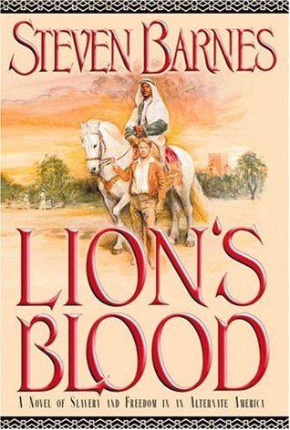 Steven Barnes: Lion's blood (Hardcover, 2002, Aspect/Warner Books)