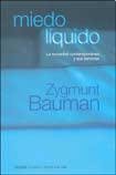 Zygmunt Bauman: Miedo Liquido (Paperback, 2007, Paidos)