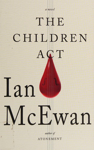 Ian McEwan: The children act (2014)