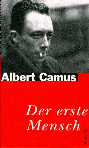 Albert Camus: Der erste Mensch. (Hardcover, German language, Rowohlt, Reinbek)