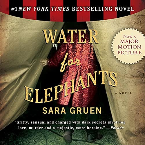 David LeDoux, Sara Gruen, John Randolph Jones: Water for Elephants Lib/E (AudiobookFormat, 2006, HighBridge Audio)