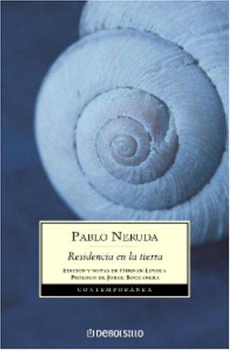 Pablo Neruda: Residencia En La Tierra (Paperback, Spanish language, 2004, Debolsillo)