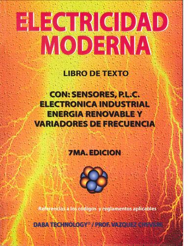 Electricidad moderna : (Paperback, Spanish language, 2011, Daba Techology)