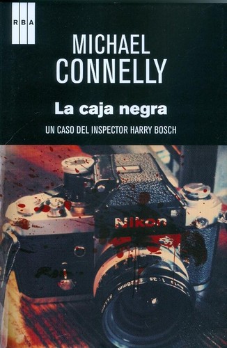 Michael Connelly: La caja negra (Hardcover, Spanish language, 2012, RBA Libros, S.A.)
