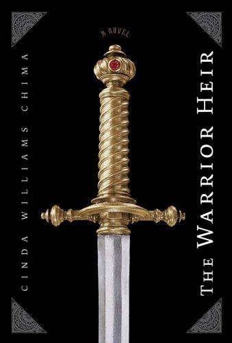 Cinda Williams Chima: The warrior heir (2006, Hyperion Books for Children)