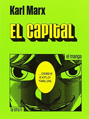 El capital (Paperback, 2016, La Otra H)