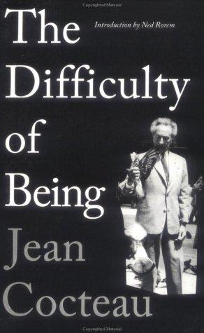 Jean Cocteau: The difficulty of being (1995, Da Capo Press)