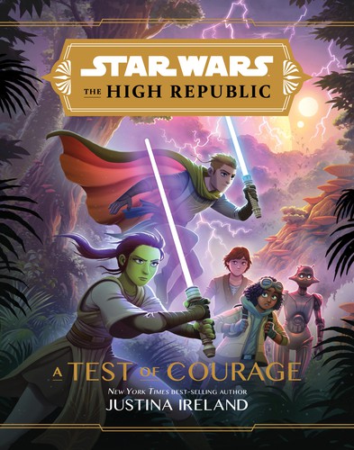 Justina Ireland, Petur Antonsson: A Test of Courage (Hardcover, 2021, Disney Publishing Worldwide, Disney Lucasfilm Press)