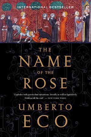 Umberto Eco: The Name of the Rose (1994, Houghton Mifflin Harcourt Publishing Company)