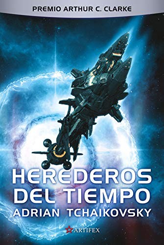 Adrian Tchaikovsky, Luis García Prado: Herederos del tiempo (Hardcover, Spanish language, Artifex)