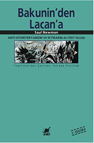 Saul Newman: Bakunin'den Lacan'a (Turkish language, 2006)