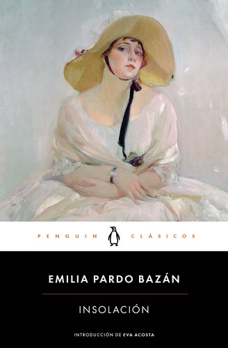 Emilia Pardo Bazán: Insolación (EBook, Spanish language, 2021, Penguin Random House Grupo Editorial, S. A. U.)