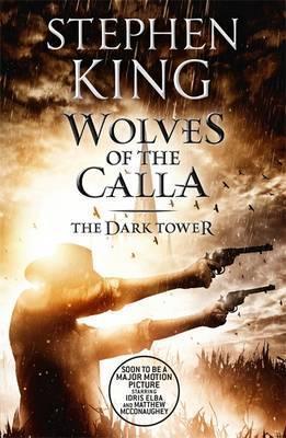 Stephen King, Stephen King: Wolves of the Calla (2017, Hodder & Stoughton)