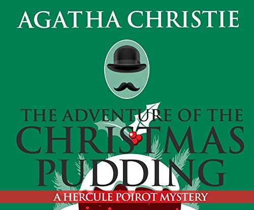 Agatha Christie: The Adventure of the Christmas Pudding (AudiobookFormat, Dreamscape Media)