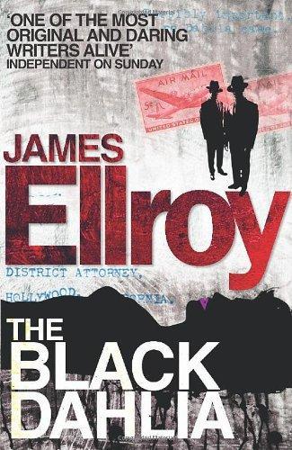 James Ellroy: The black dahlia (2008, Penguin Random House)