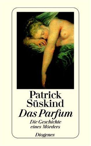 Patrick Süskind: Das Parfum (Paperback, German language, 1994, Diogenes Verlag)