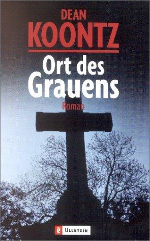 Dean Koontz: Ort des Grauens. (Paperback, Ullstein Tb)