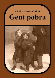 Fiódor M. Dostoiévskiй: Gent pobra (Paperback, català language, 2021, Ben Disert)