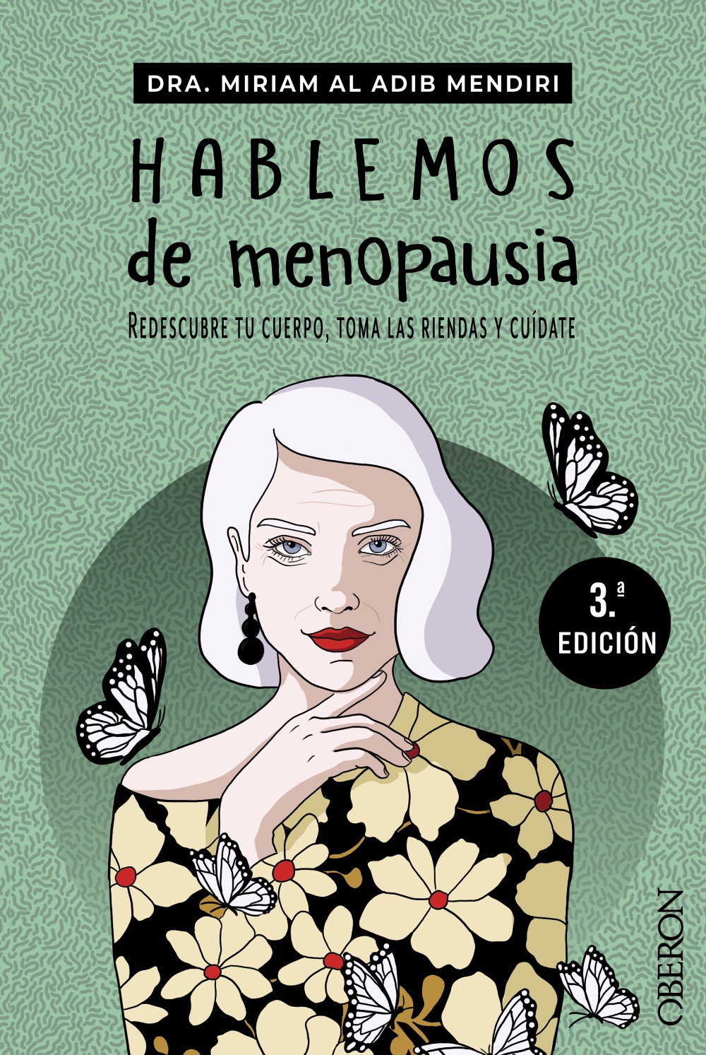 Miriam Al Adib Mendiri: Hablemos de menopausia (Paperback, Castellano language, Oberon)