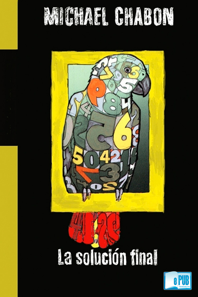 Michael Chabon: La solución final (EBook, Español language, 2014, Trips)