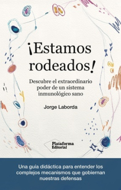 Jorge Laborda: ¡Estamos rodeados! (Paperback, Español language, Plataforma Editorial)