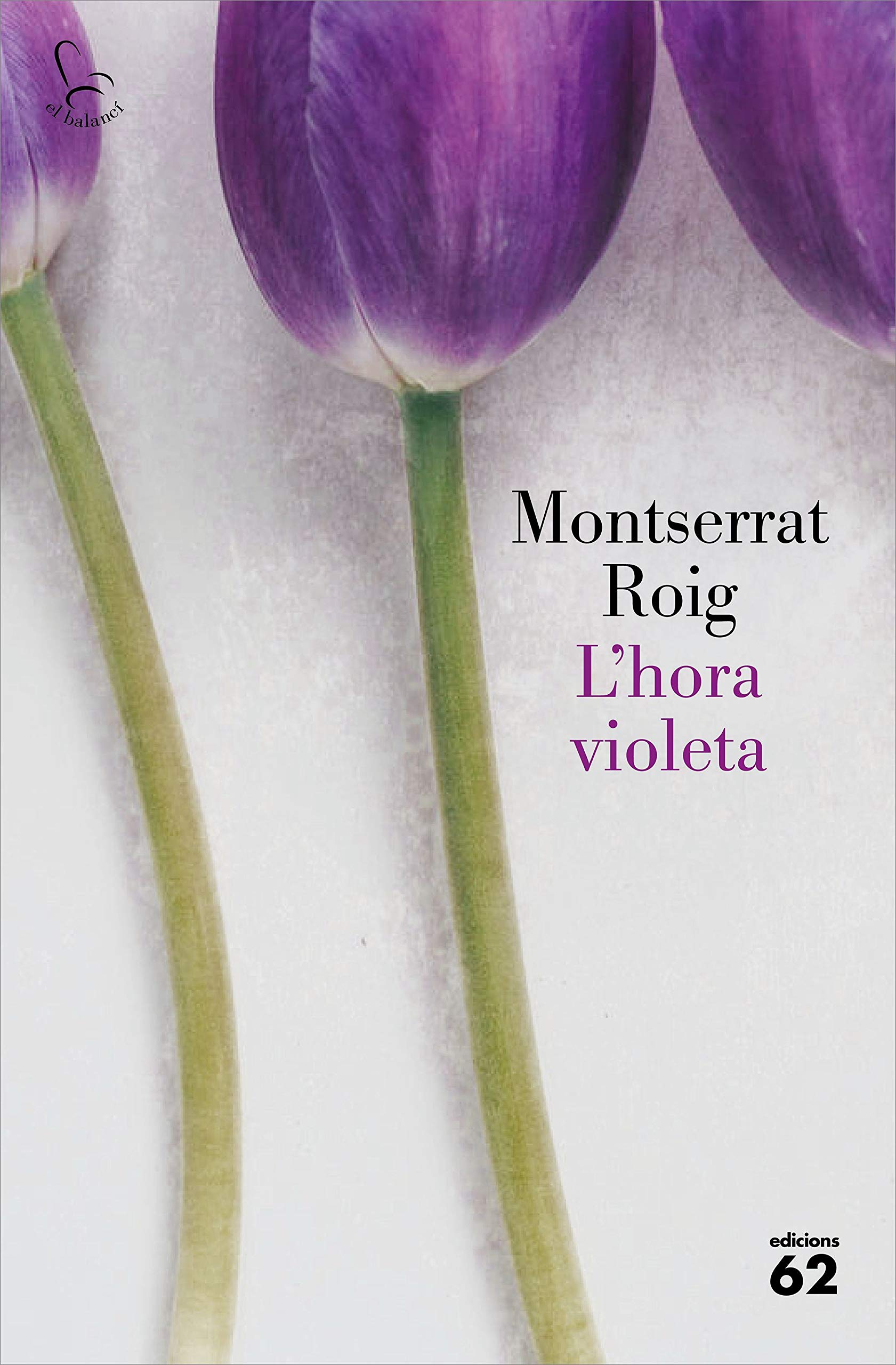 Montserrat Roig: L'hora violeta (Català language, edicions 62)