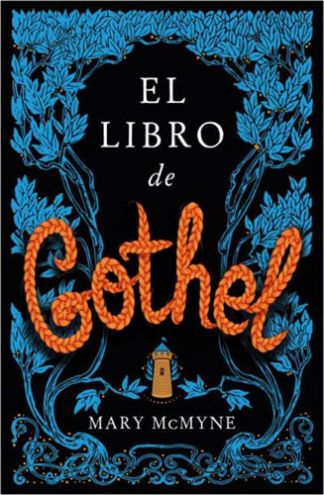 Mary McMyne: El Libro de Gothel (Paperback, 2023, Umbriel)