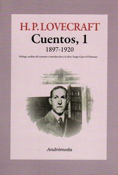 H.P. Lovecraft: Cuentos, 1: 1897-1920 (Paperback, Español language, 2009, Andrómeda)