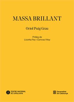 Oriol Puig Grau: MASSA BRILLANT