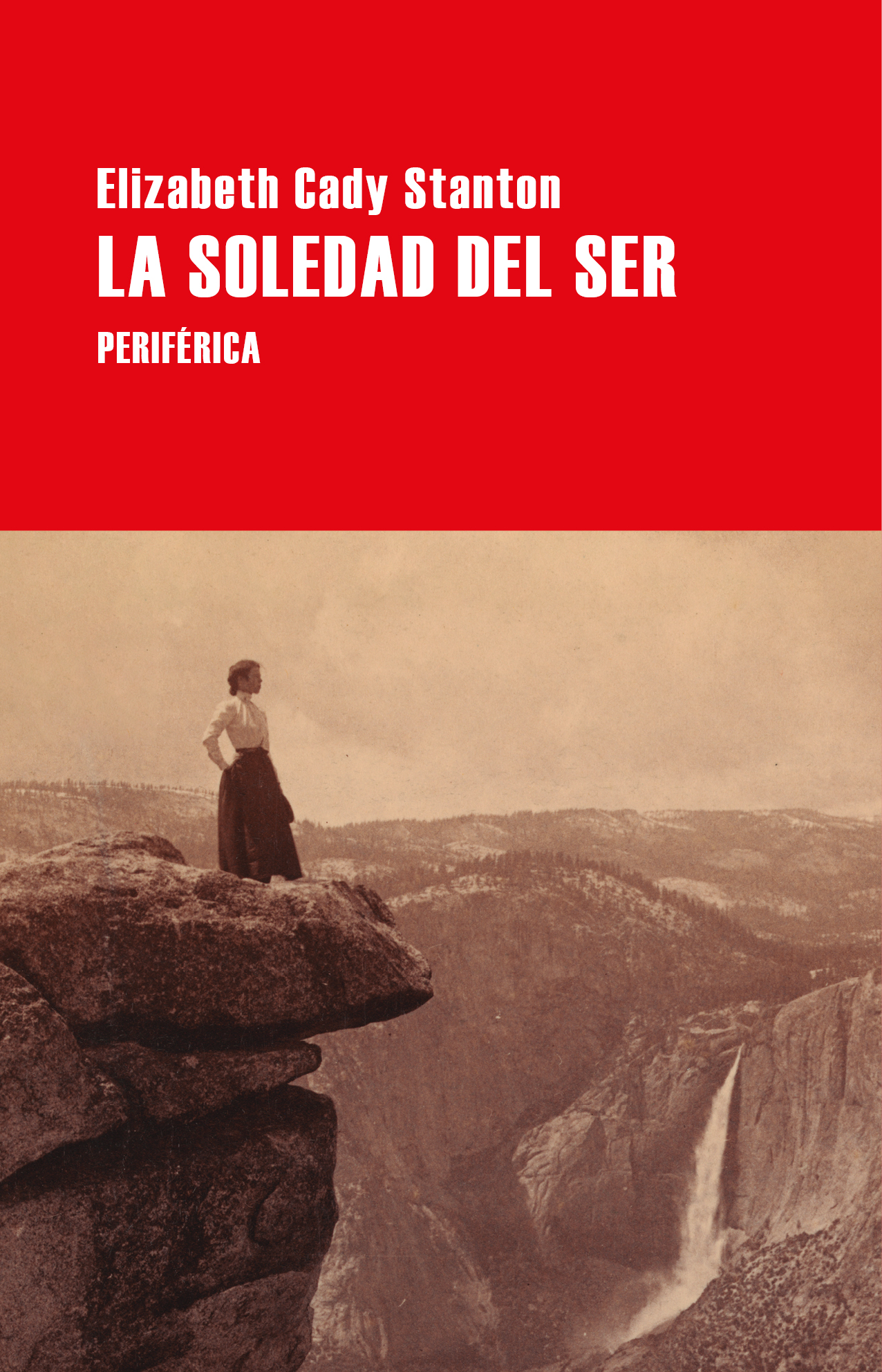 Elizabeth Stanton: La soledad del ser (Paperback, Castellano language, 2023, Periférica)