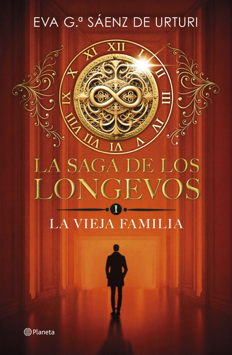 Eva García Sáenz de Urturi: Saga de Los Longevos 1. la Vieja Familia  / the Saga of the Long-Lived 1 (Spanish language, 2025, Editorial Planeta Mexicana)