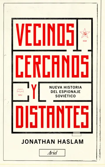 Jonathan Haslam: Vecinos cercanos y distantes (Paperback, Español language, Ariel)
