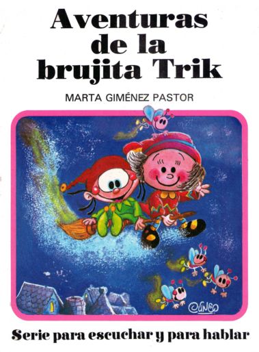 Marta Giménez Pastor: Aventuras de la brujita Trik (Spanish language, 1986, Editorial Plus Ultra)