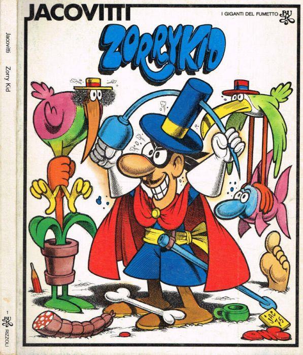 Benito Jacovitti: Zorrykid (Italian language, 2008, Stampa alternativa/ Nuovi equilibri)
