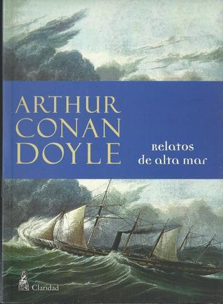 Relatos de alta mar (Spanish Edition)