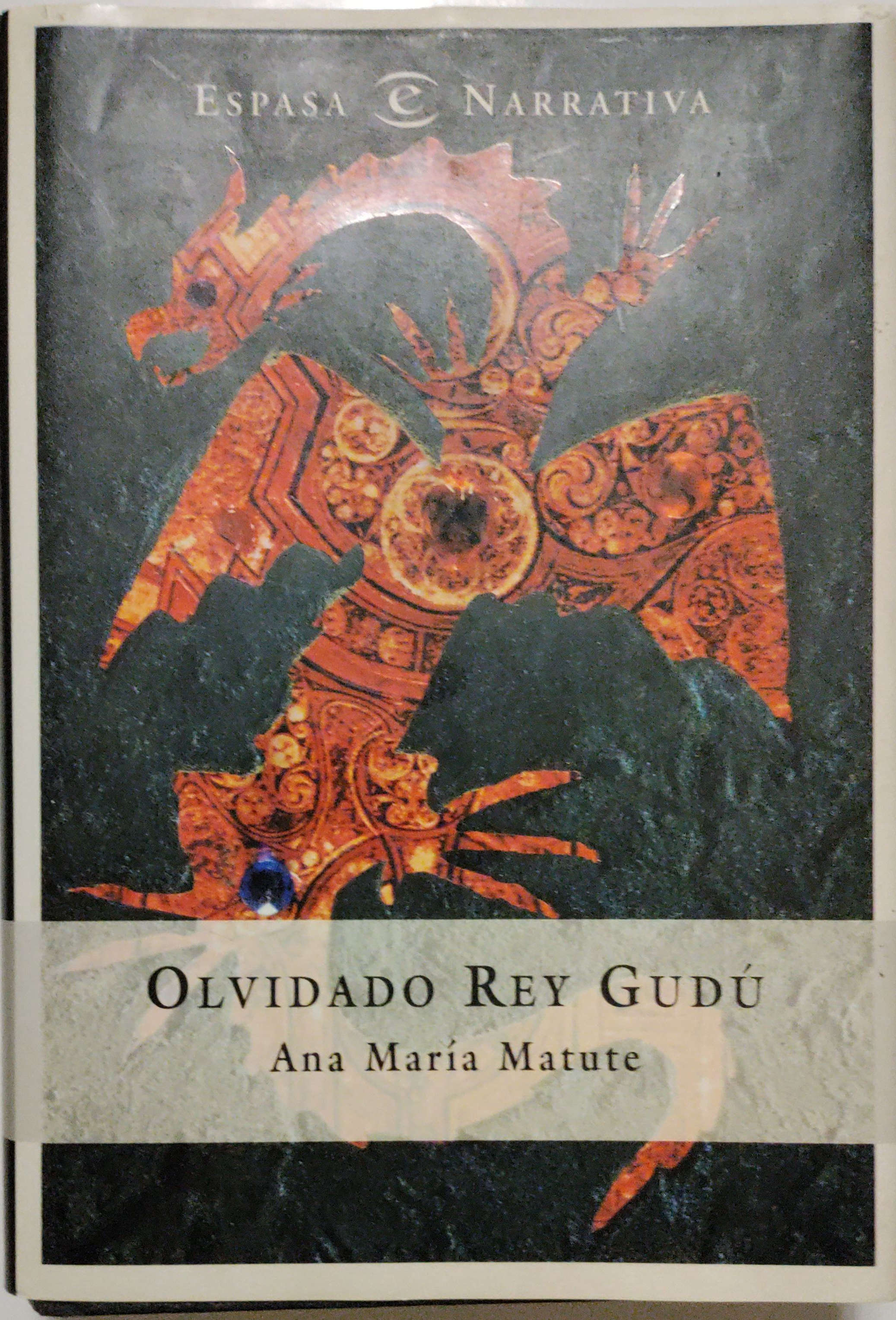 Olvidado rey Gudú (Hardcover, Editorial Espasa Calpe S.A.)
