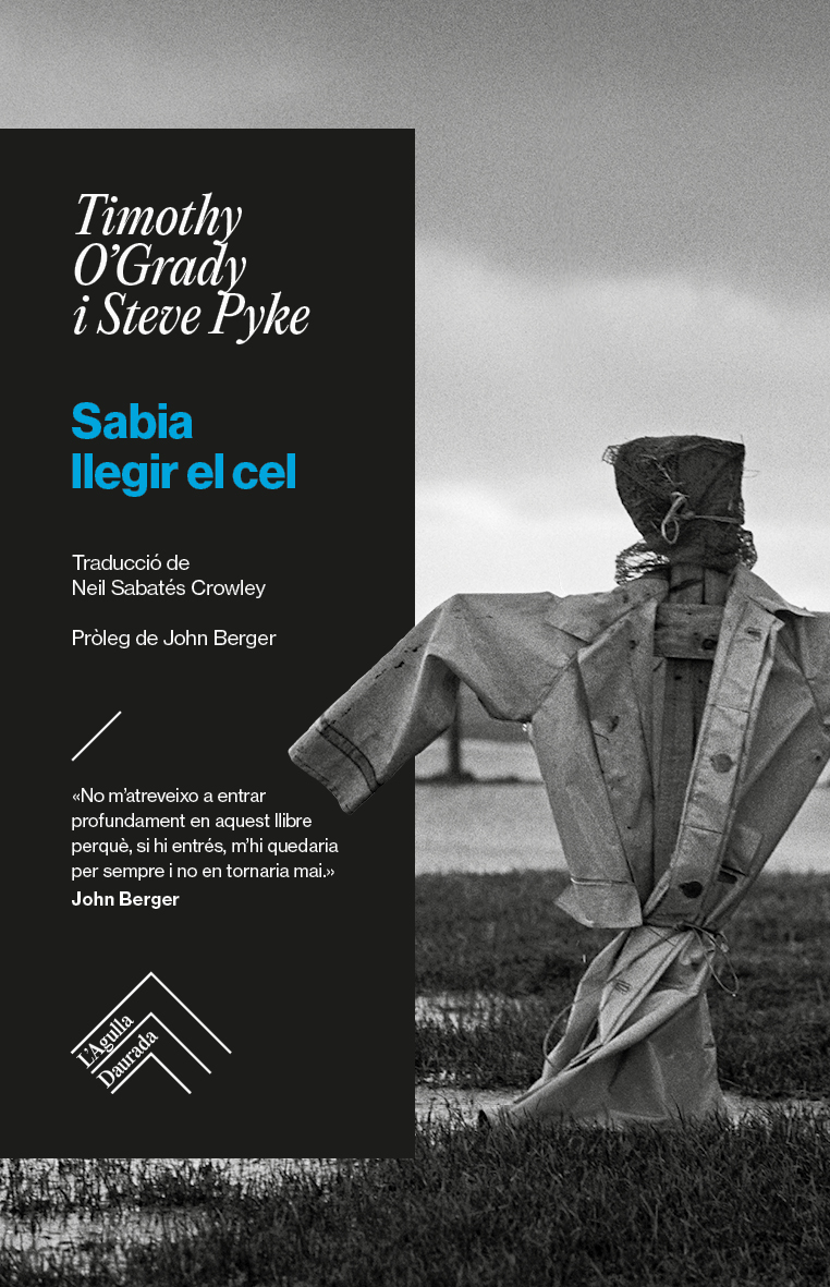 Timothy O'Grady, Steve Pyke: Sabia llegir el cel (català language)